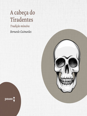 cover image of A cabeça do Tiradentes